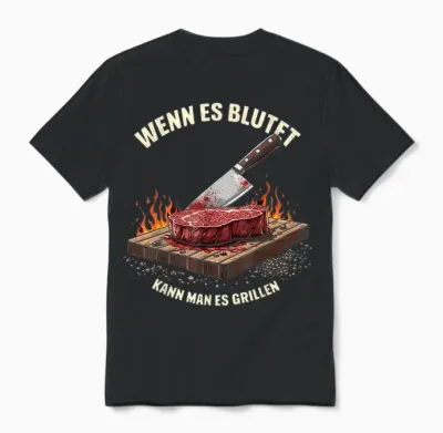 Wenn Es Blutet, Kann Man Grillen Bbq Spaß Unisex T-Shirt - Black