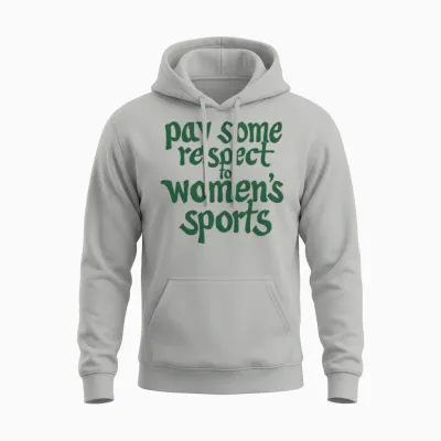 Pay Some Respect to Women's Sports Unisex Hoodie - Ash