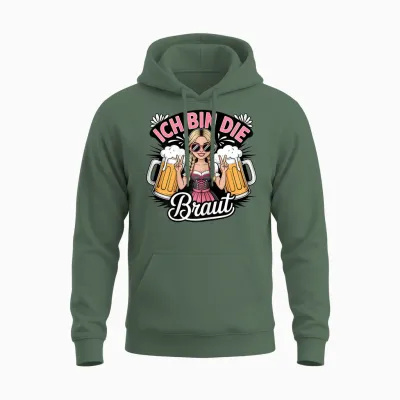 Ich Bin Die Braut Jga Junggesellinnenabschied Unisex Hoodie - Military Green