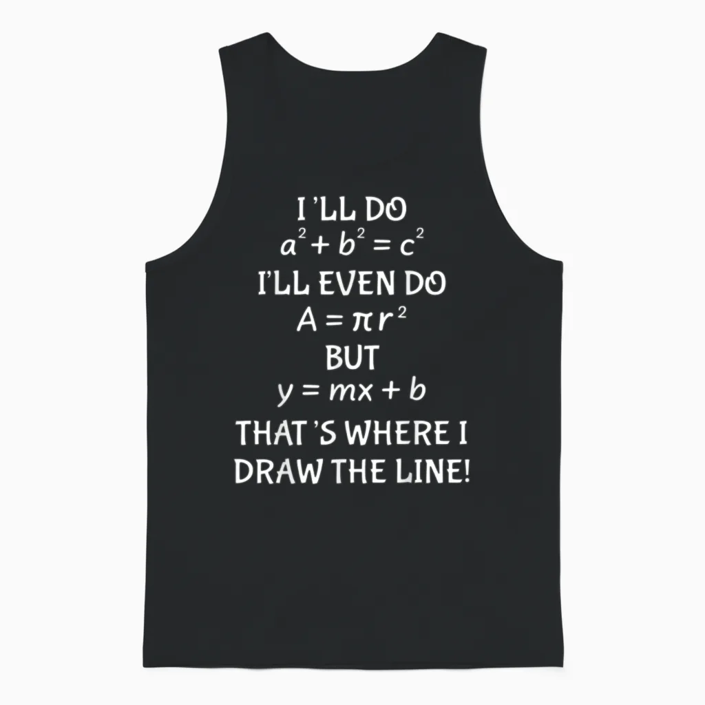 Funny Math Teacher Joke Men Women Fun Best Math Qu Unisex Tank Top - Black