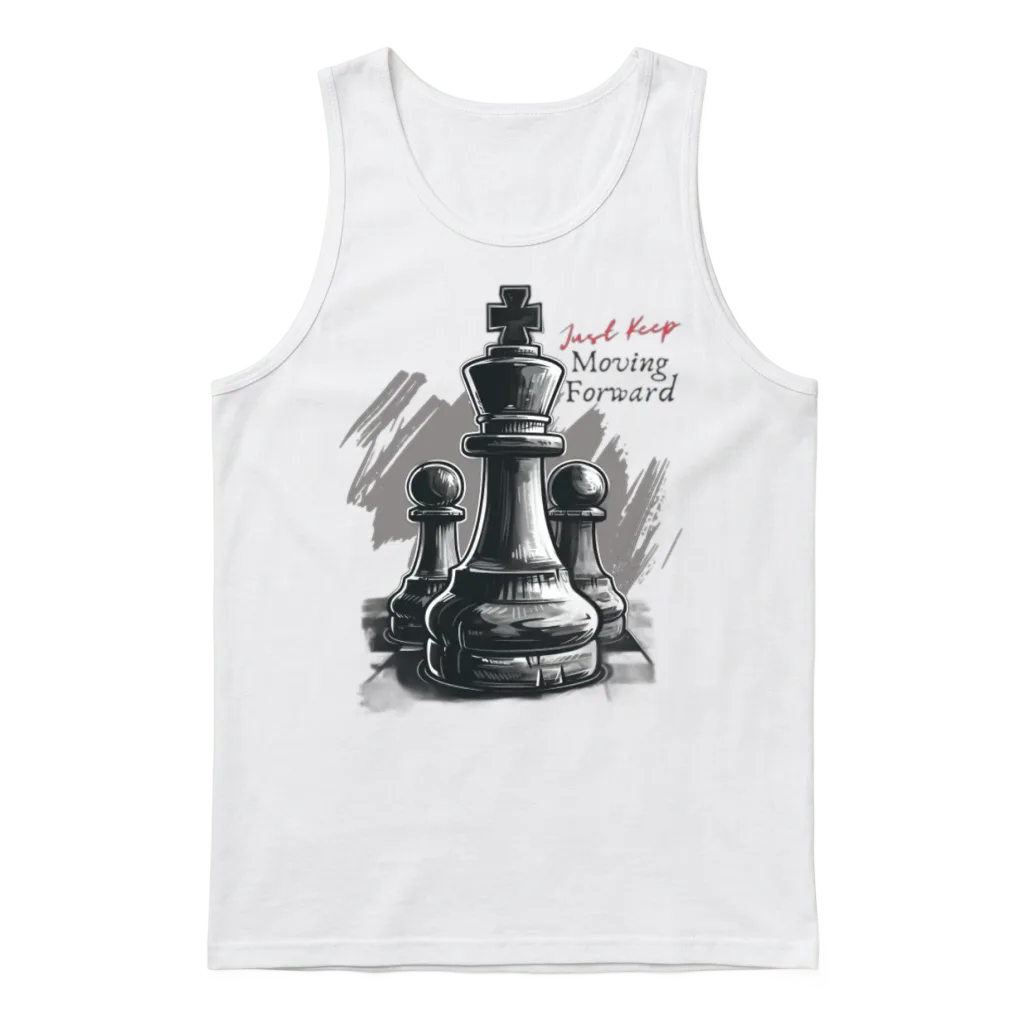 Chess Just Keep Moving Forward Unisex Tank Top - White