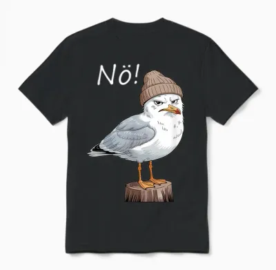 Lustig Möwen Spruch Einfach Nö Norddeutsch Küstenmotiv Möwen Unisex T-Shirt - Black