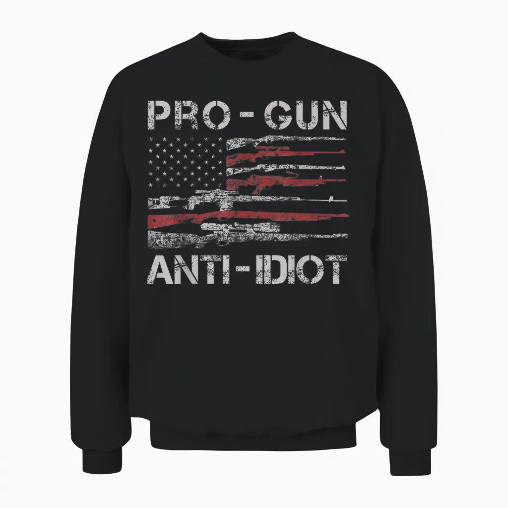 Pro Gun Anti Idiot Shirt Vintage Usa Flag 2nd Amendment Unisex Sweatshirt in Black