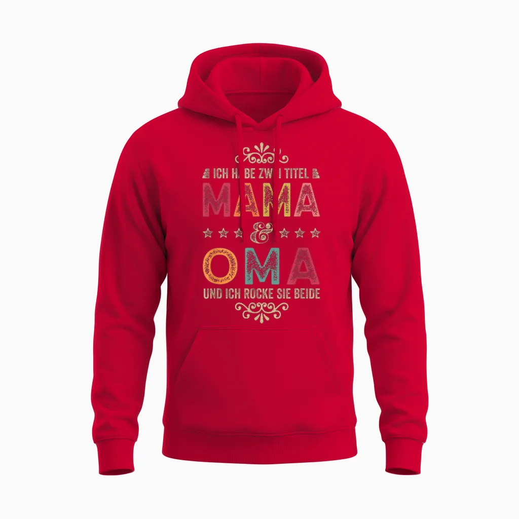 Ich Habe Zwei Titel Mama Und Oma Beste Mutter Muttertag Unisex Hoodie in Red