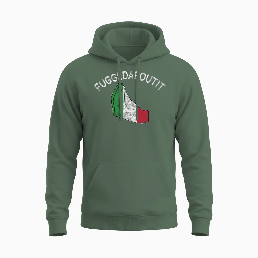 Fuggedaboutit Italian Hand Gesture Unisex Hoodie in Military Green