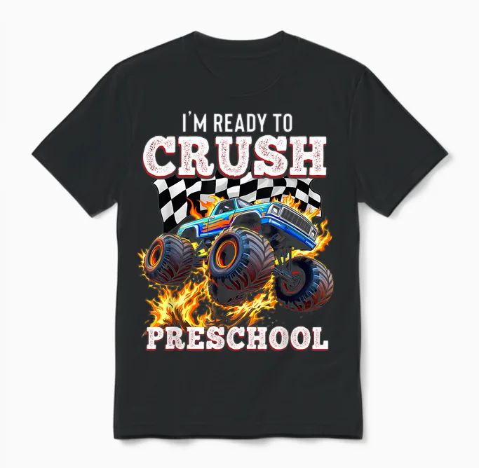 I'm Ready to Crush Preschool Monster Truck First Day Boys Unisex T-Shirt in Black