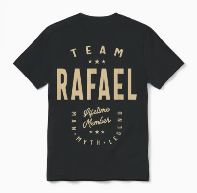 Rafael Funny Team Name Rafael T-Shirt, Black, S Unisex T-Shirt - Black