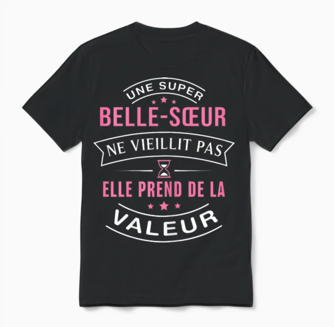 Super Stepsister-In-Law Does Not Age Humor Gift Step Sister T-Shirt, Black Unisex T-Shirt in Black