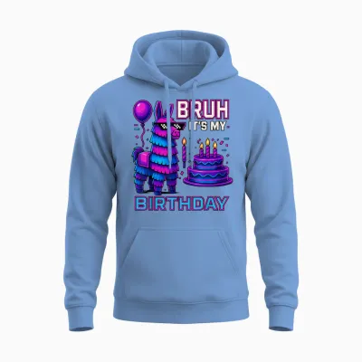 Bruh It’s My Birthday Funny Llama Pinata Bday Boy Kids Party Unisex Hoodie - Carolina Blue