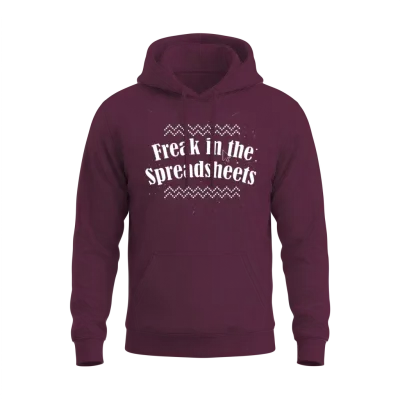 Freak in the Spreadsheets Unisex Hoodie - Maroon