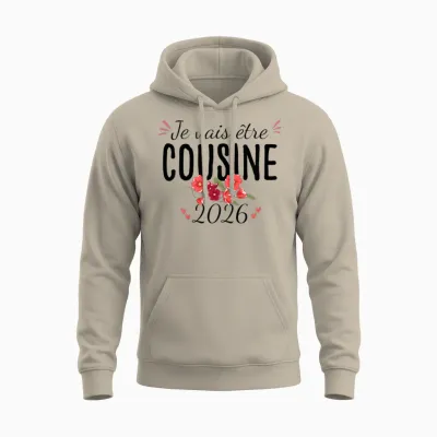 I Will Be Cousine 2026 Pregnancy Announcement Unisex Hoodie - Sand