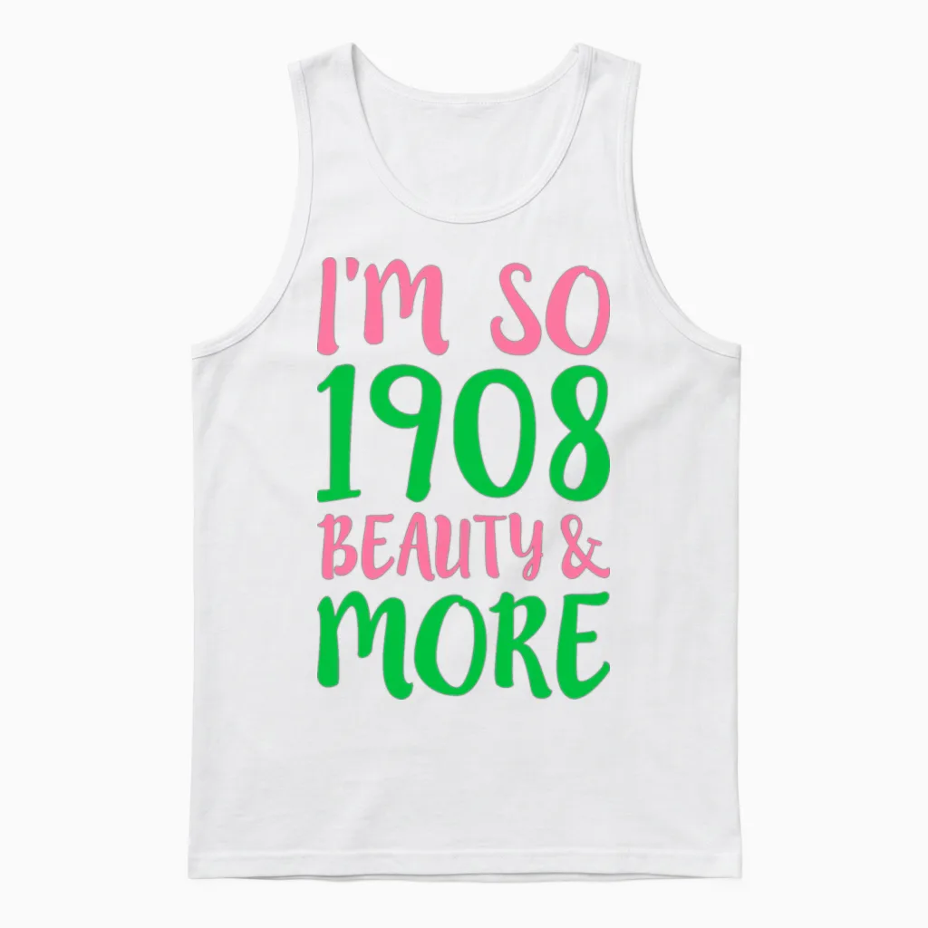 I M So 1908 Beauty More Unisex Tank Top in White