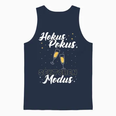 Hokus, Pokus Sektchen Modus! Sekt Spruch Prosecco Genießer Unisex Tank Top - Navy
