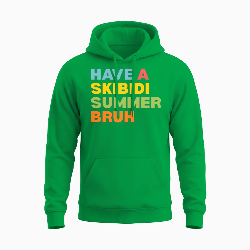Have a Skibidi Summer Bruh Funny Teacher Last Day Unisex Hoodie in Irish Green