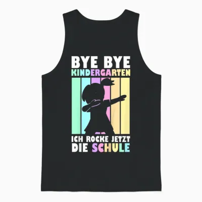 Kinder Bye Bye Kindergarten Ich Rocke Die Schule Einschulung 2026 Unisex Tank Top - Black