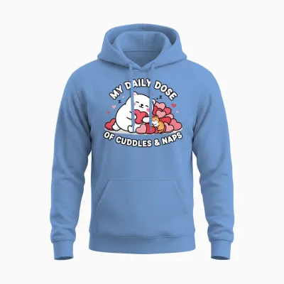 My Daily Dose of Cuddles & Naps Unisex Hoodie - Carolina Blue