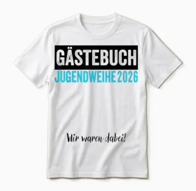 Jugendweihe 2026 Gästebuch Wir Waren Dabei Unisex T-Shirt - White