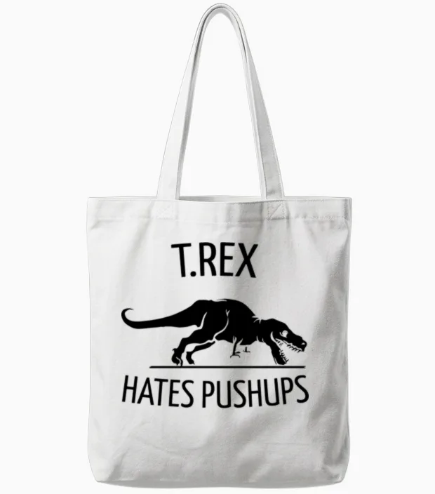 T.rex Hates Pushups Tote Bags in White