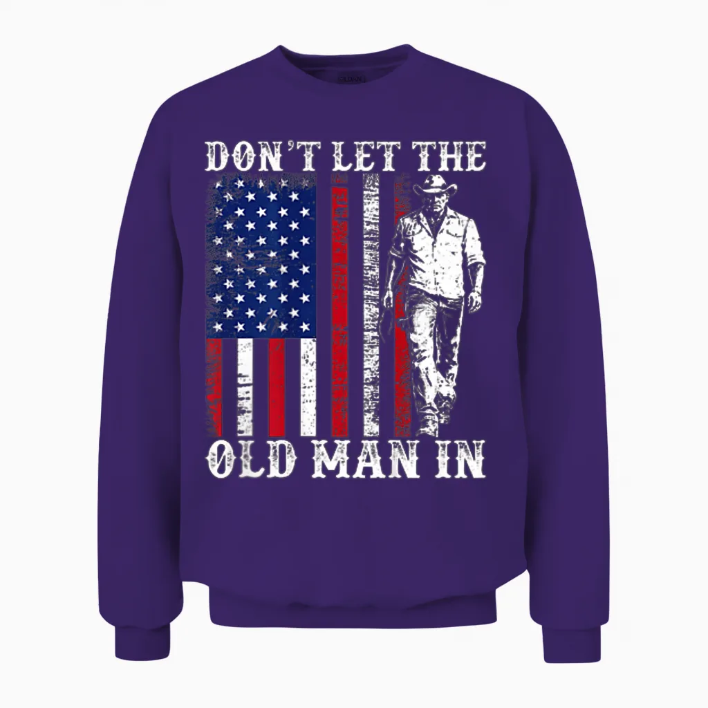 Don't Let the Old Man in Vintage American Flag Fathers Day Unisex Sweatshirt in Purple
