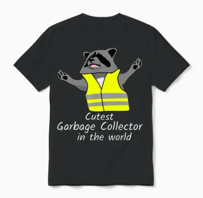 Raccoon Raccoon Garbage Man Unisex T-Shirt - Black