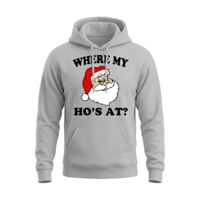 Funny Santa Where My Ho's Unisex Hoodie - Ash