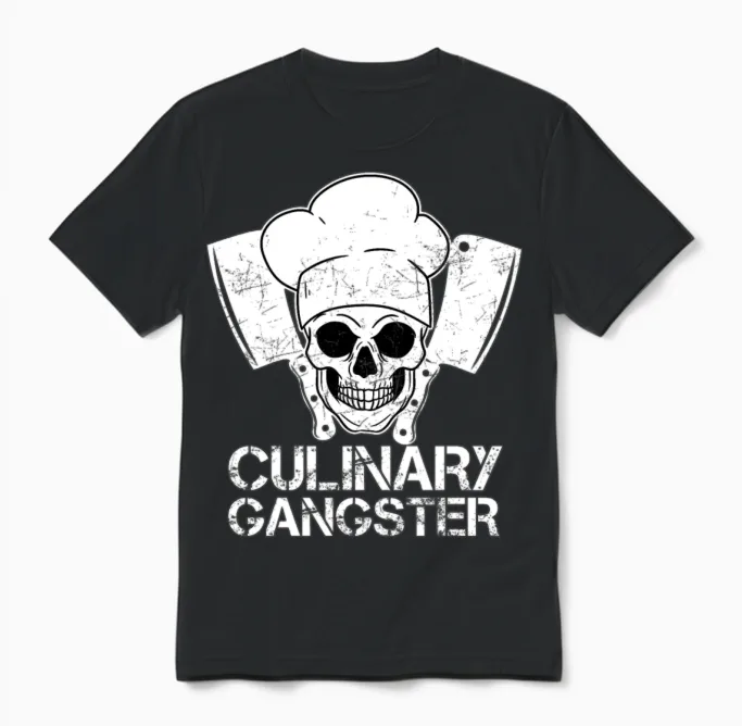 Culinary Gangster Cook Cooking Restaurant Unisex T-Shirt in Black