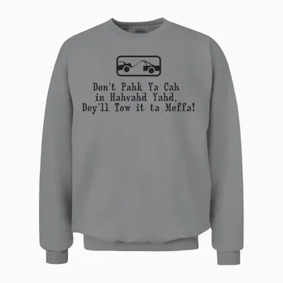 Funny Cute Boston Accent Unisex Sweatshirt - Sport Grey