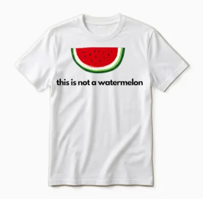 This Is Not a Watermelon Palestine Fun Unisex T-Shirt - White
