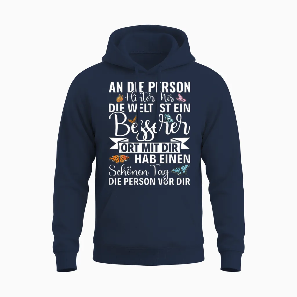 An Die Person Hinter Mir Liebe Person Hinter Mir Unisex Hoodie in Navy