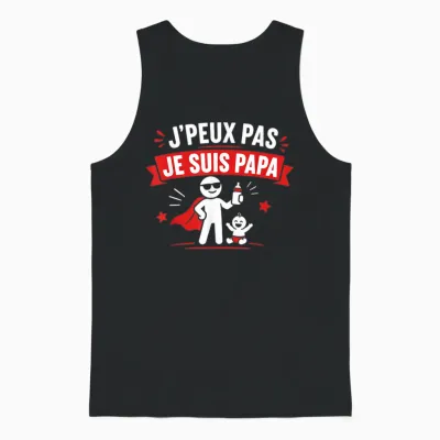 Humour Jeune Père Naissance Bébé J'peux Pas Je Suis Papa Unisex Tank Top - Black