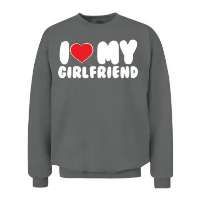 I Love My Girlfriend I Heart My Girlfriend Gf Unisex Sweatshirt - Graphite Heather