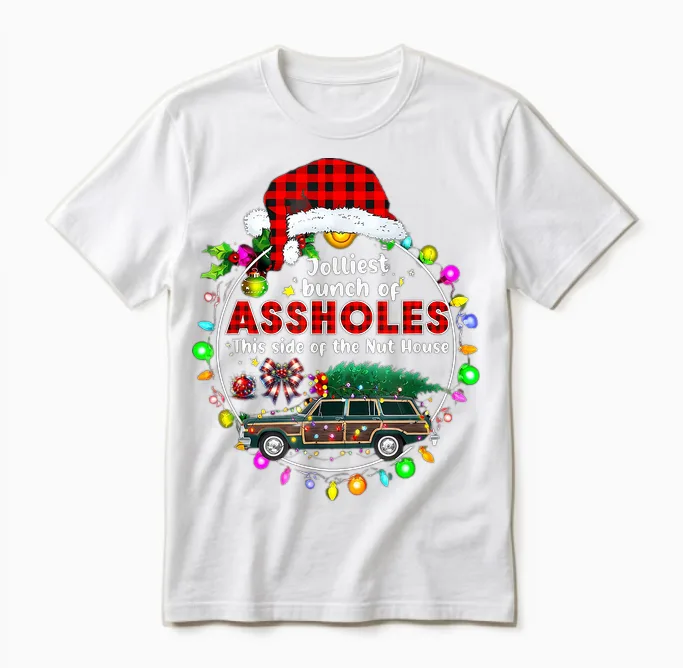 Jolliest Bunch of Assholes This Side of the Nut House Unisex T-Shirt in White