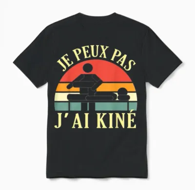 Je Peux Pas J'ai Kiné Massage Physiotherapist Humour Unisex T-Shirt - Black