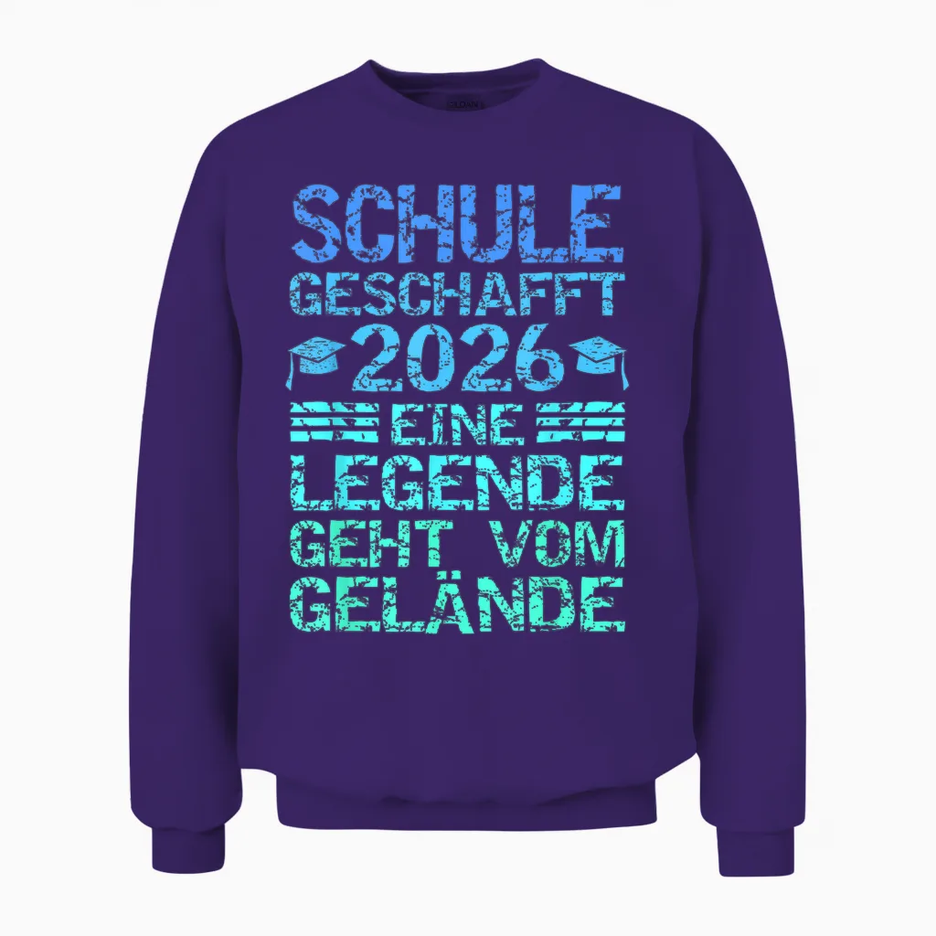 Schule 2026 Eine Legende Geht Vom Gelände Unisex Sweatshirt in Purple