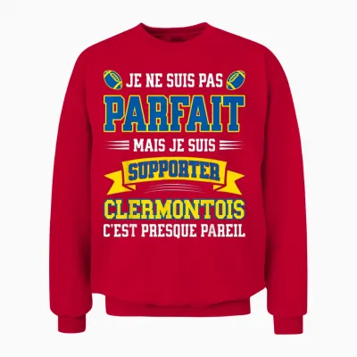 Pas Parfait Supporter Rugby Humour Clermont-Ferrand Rugbyman Unisex Sweatshirt - Red