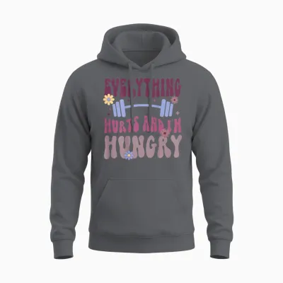 Everything Hurts and I'm Hungry (à L'arrière) Unisex Hoodie - Charcoal