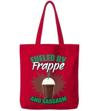 Fueled by Funny Frappe Coffee Sarcasm for A Tote Bags - Red