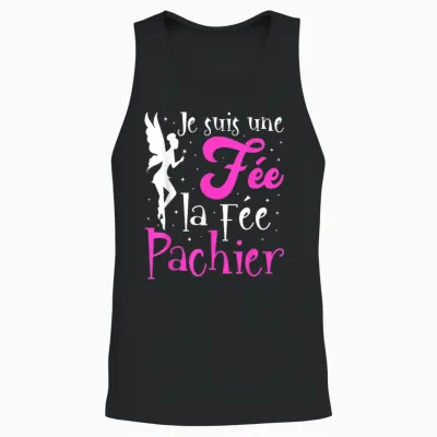 Je Suis Une Fée La Fée Pachier Gift Mother's Day Humour T-Shirt, Black, S Unisex Tank Top - Black
