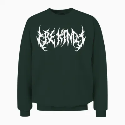 Sei Nett. Death Metal, Extreme Black-Metal-Band. Lustig Ironisch Unisex Sweatshirt - Forest