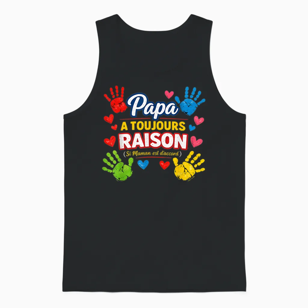 Gift Dad Always Reason Father's Day Original Children Unisex Tank Top in Black
