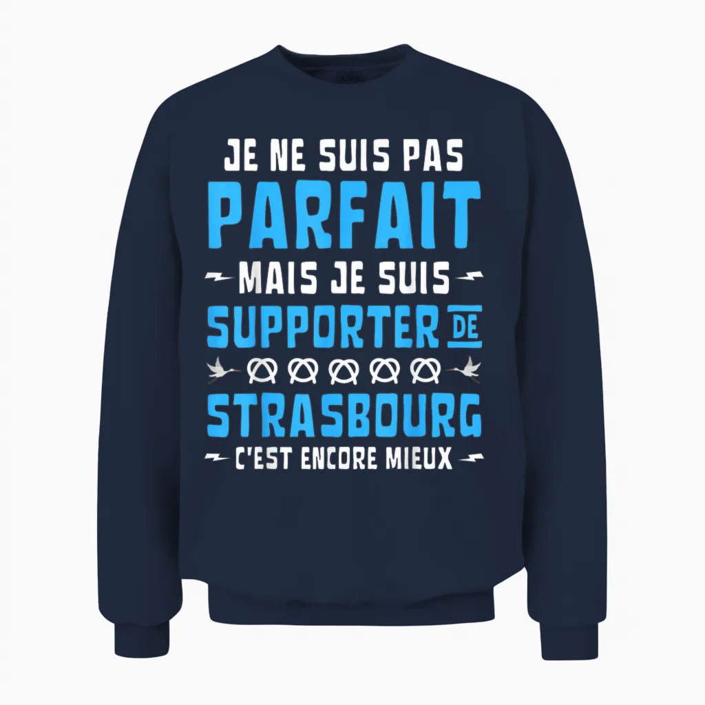 Football T-Shirt with German Text "ich Bin Nicht Perfekt, Sondern Fan Von Strasburg, Black Unisex Sweatshirt in Navy