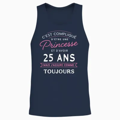 Princesse 25 Ans J'assure Cadeau Anniversaire Femme 25 Ans T-Shirt, Black Unisex Tank Top - Navy