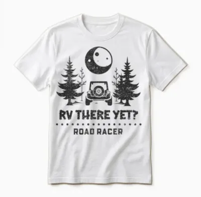 Rv There Yet? Camper Van Rv Unisex T-Shirt - White