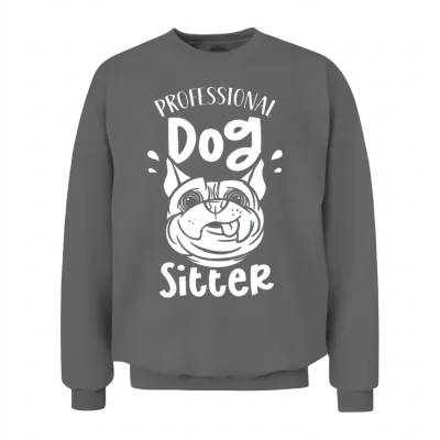 Professional Dog Sitter Dog Sitting Dogs Puppy Unisex Sweatshirt - Graphite Heather