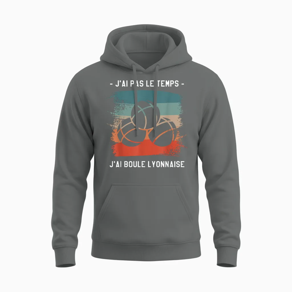 J'ai Pas Le Temps J'ai Boule Lyonnaise T-Shirt, Black, S Unisex Hoodie in Graphite Heather