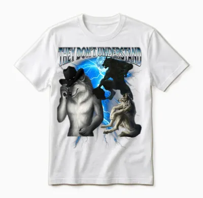 Lustiges Alpha Wolf Meme They Don't Understand Bootleg Unisex T-Shirt - White