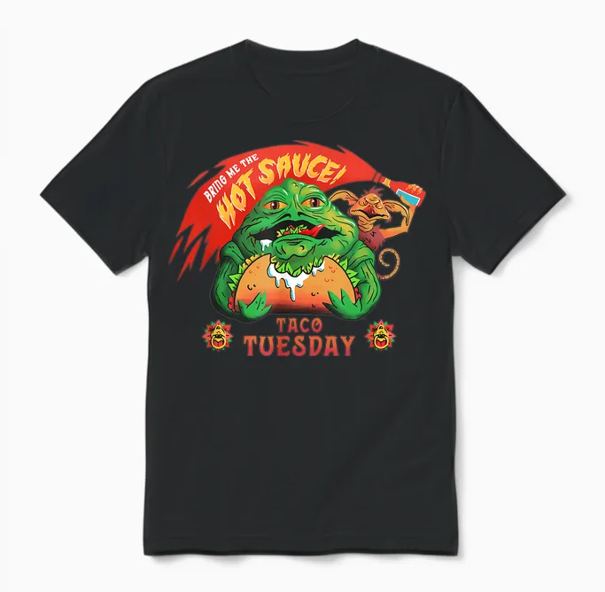 Star Wars Jabba the Hutt Bring Hot Sauce Taco Tuesday Funny Unisex T-Shirt in Black