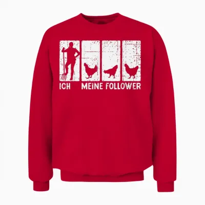 Ich Und Meine Follower Huhn Hahn Hühnerzüchter Hühner Unisex Sweatshirt - Red