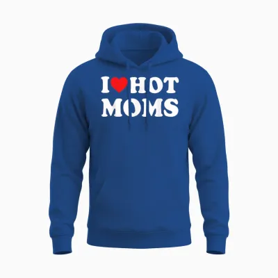 I Love Hot Moms Funny Red Heart Love Moms T-Shirt, Black Unisex Hoodie - Royal