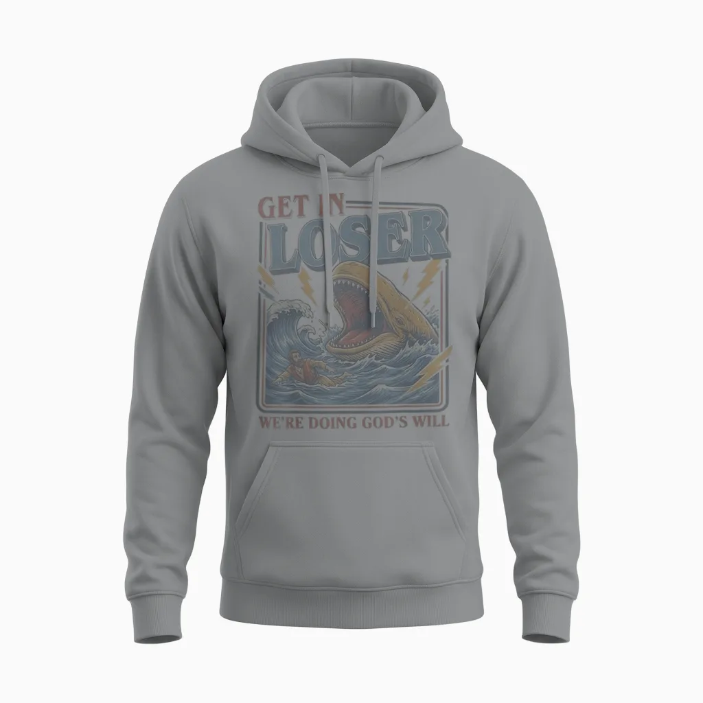 Get in Loser We're Doing God's Will Funny Christian Bible Unisex Hoodie in Sport Grey